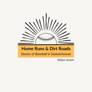 Home Runs & Dirt Roads